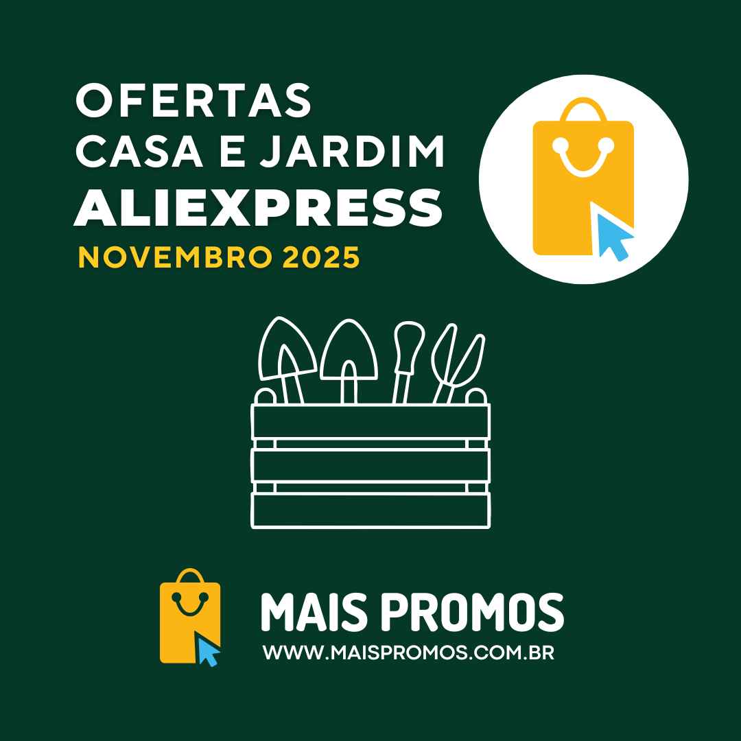Casa e Jardim Ofertas – AliExpress – Novembro 2025 – Vitrine – 1