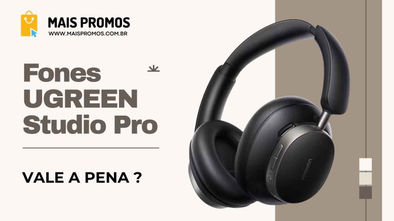 Fones UGREEN Studio Pro: Vale Realmente a Pena Comprar?