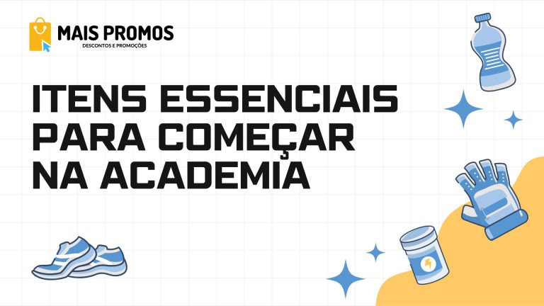 Itens Essenciais para Começar na Academia