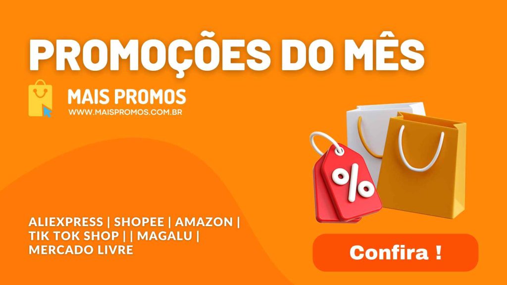 Promoções do Mês - AliExpress, Shopee, Amazon e Magalu